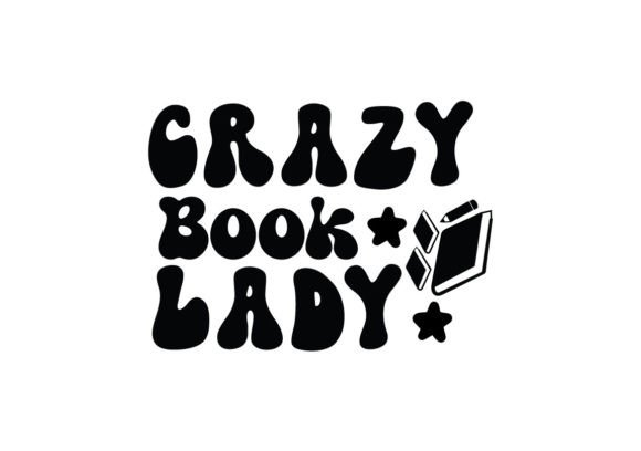 Crazy Book Lady SVG for Crafts