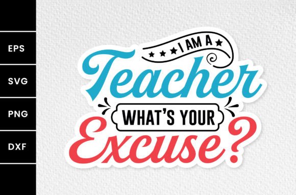 I Am a Teacher Typography Svg Graphics