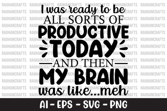 I Was Ready to Be All Sorts SVG Graphics