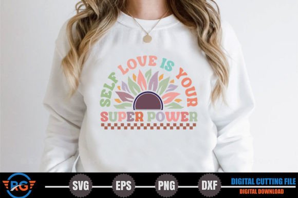 Self Love is Your Super Power – Graphics & Crafts