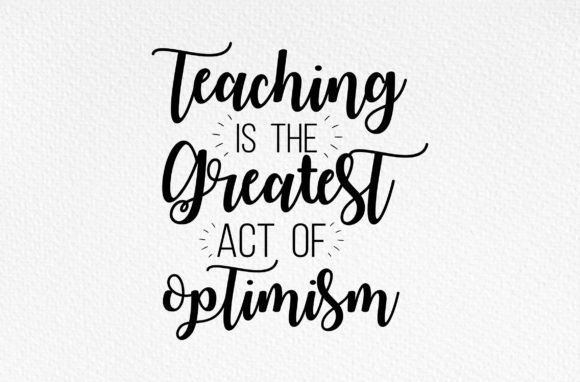 Teaching is the Greatest Act Svg Tshirt