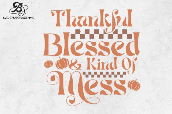 Thanksgiving Thankful Quote SVG: Graphics & Crafts