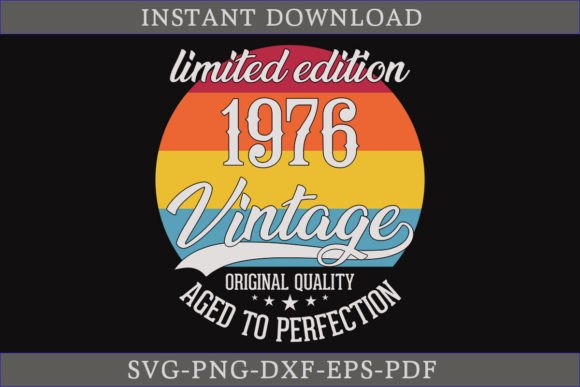 Vintage 1976 Aged to Perfection SVG File
